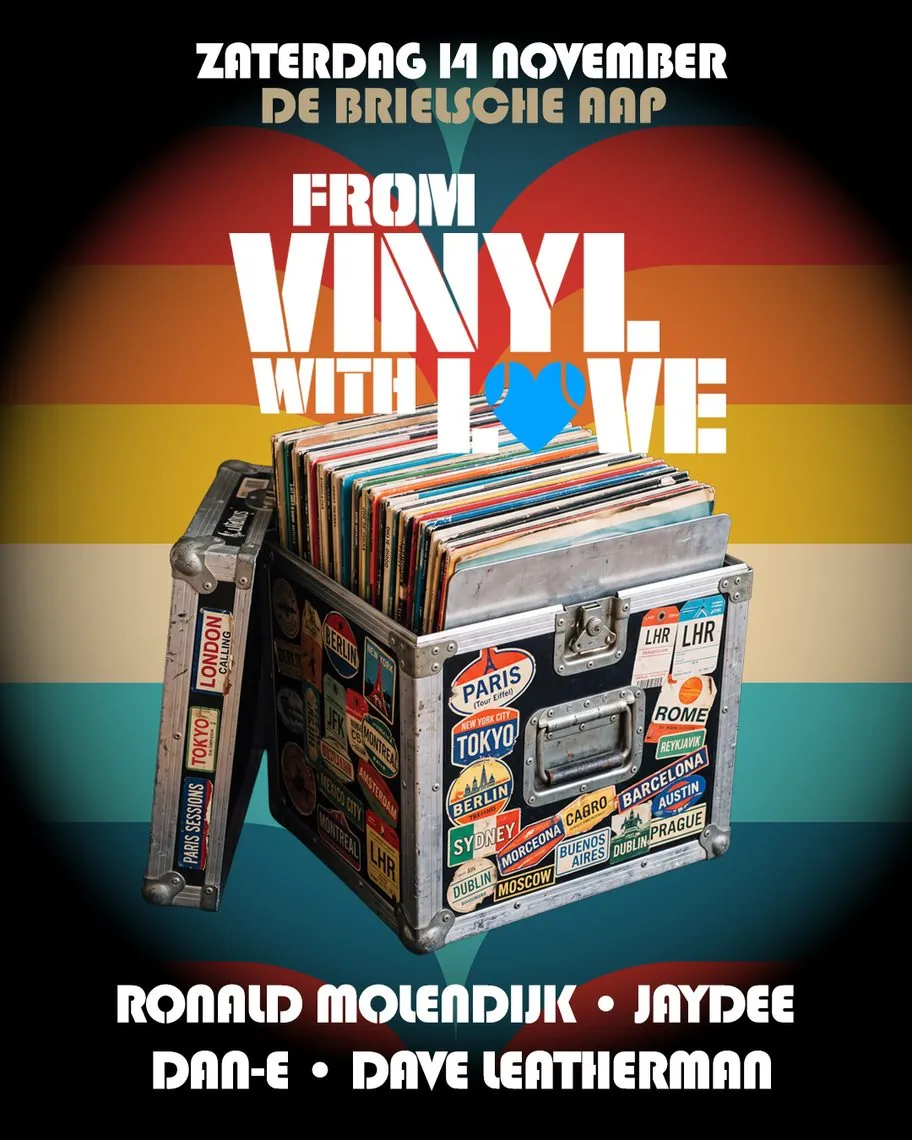 From Vinyl With Love — zaterdag 14 november, De Brielsche Aap, met Ronald Molendijk, Jaydee, Dan-E en Dave Leatherman